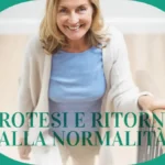 Protesi e ritorno alla normalità